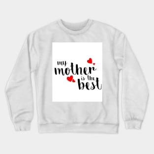 MOTHER DAY Crewneck Sweatshirt